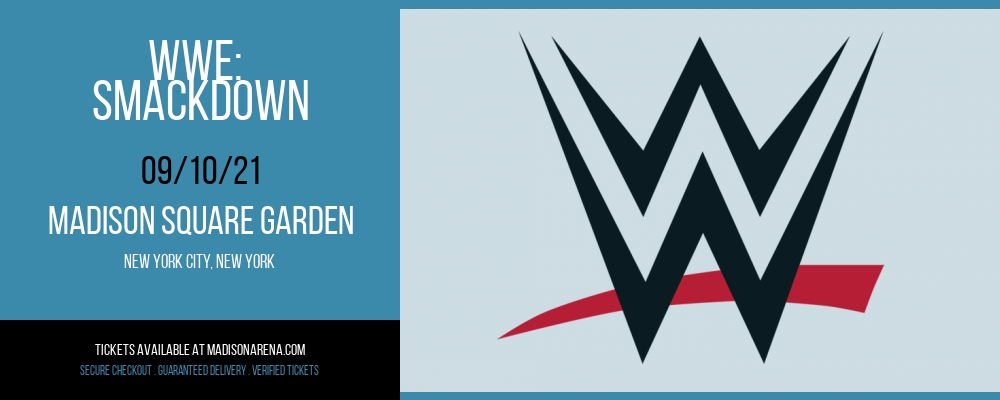 WWE: Smackdown at Madison Square Garden tickets WWE: Smackdown at Madison Square Garden