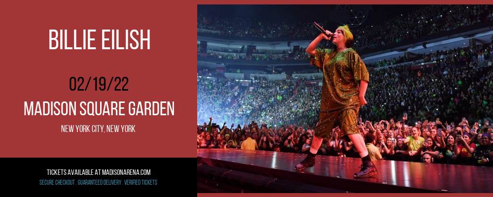Billie Eilish at Madison Square Garden tickets Billie Eilish at Madison Square Garden