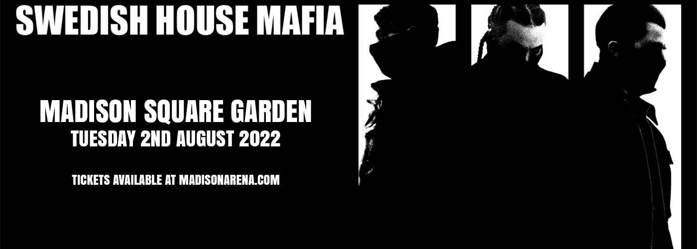 Swedish House Mafia [CANCELLED] at Madison Square Garden