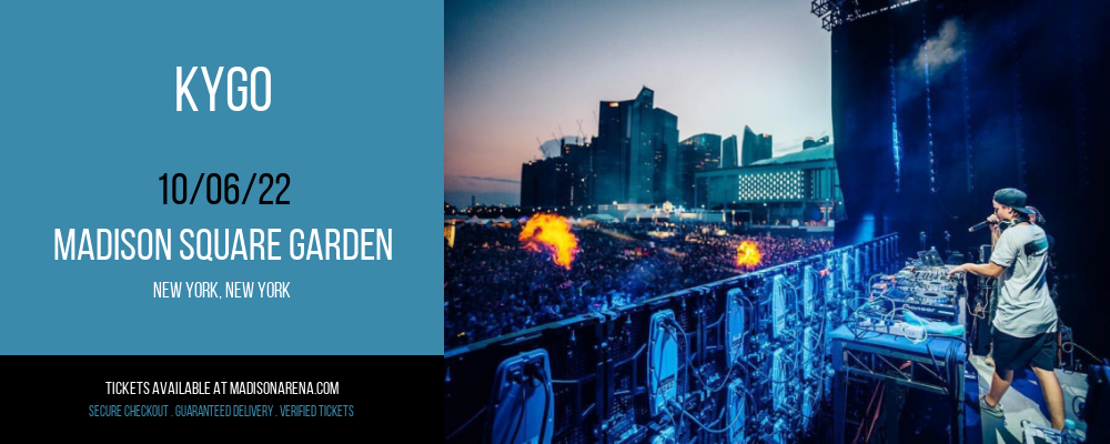 Kygo at Madison Square Garden tickets Kygo at Madison Square Garden