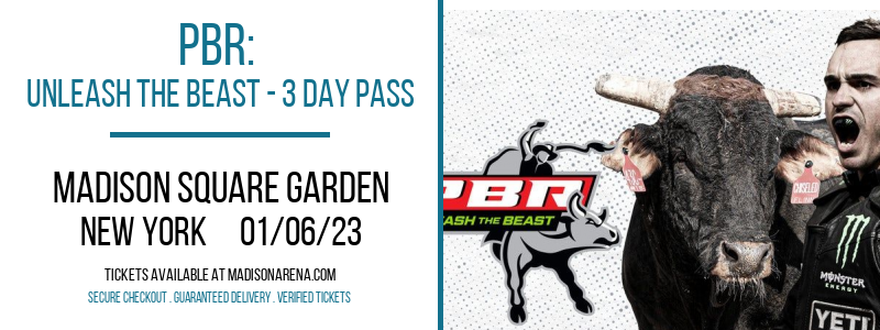 PBR: Unleash The Beast - 3 Day Pass at Madison Square Garden tickets PBR: Unleash The Beast - 3 Day Pass at Madison Square Garden