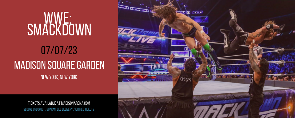 WWE: Smackdown at Madison Square Garden tickets WWE: Smackdown at Madison Square Garden