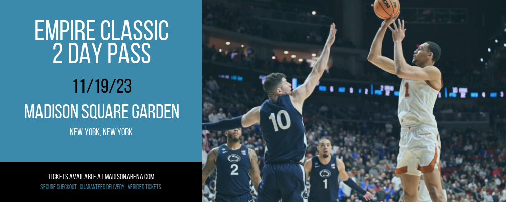 Empire Classic - 2 Day Pass at Madison Square Garden tickets Empire Classic - 2 Day Pass at Madison Square Garden