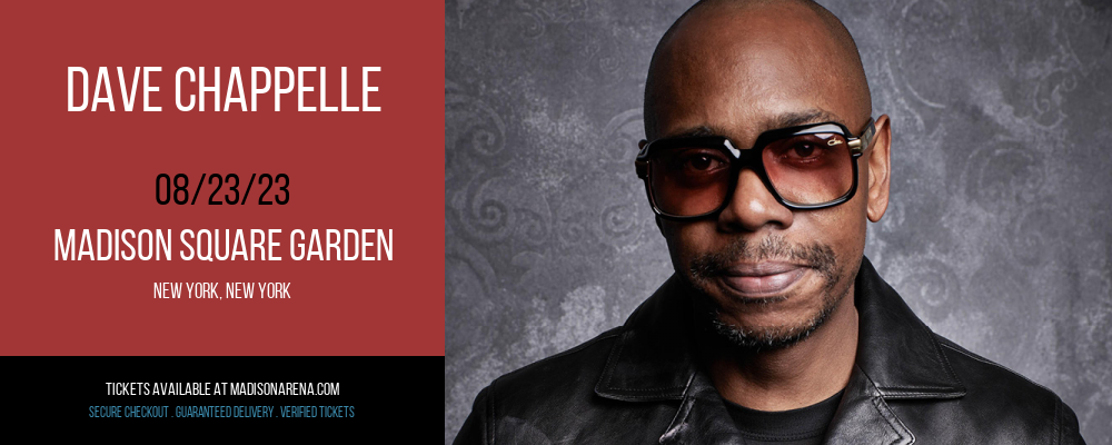 Dave Chappelle at Madison Square Garden