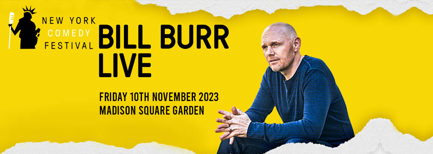 New York Comedy Festival: Bill Burr