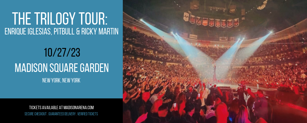 The Trilogy Tour at Madison Square Garden