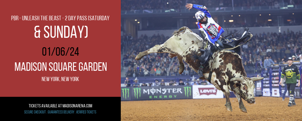 PBR - Unleash The Beast - 2 Day Pass (Saturday & Sunday) at Madison Square Garden