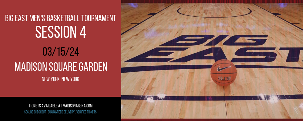 Big East Men's Basketball Tournament - Session 4 at Madison Square Garden