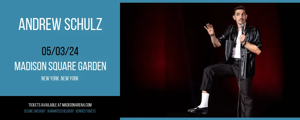 Andrew Schulz at Madison Square Garden