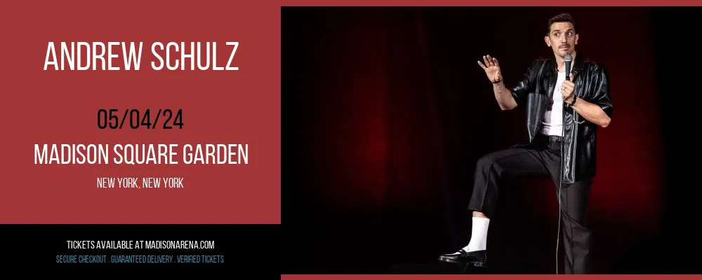 Andrew Schulz at Madison Square Garden