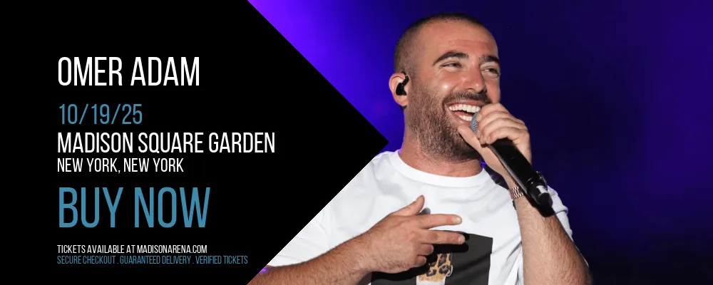 Omer Adam at Madison Square Garden