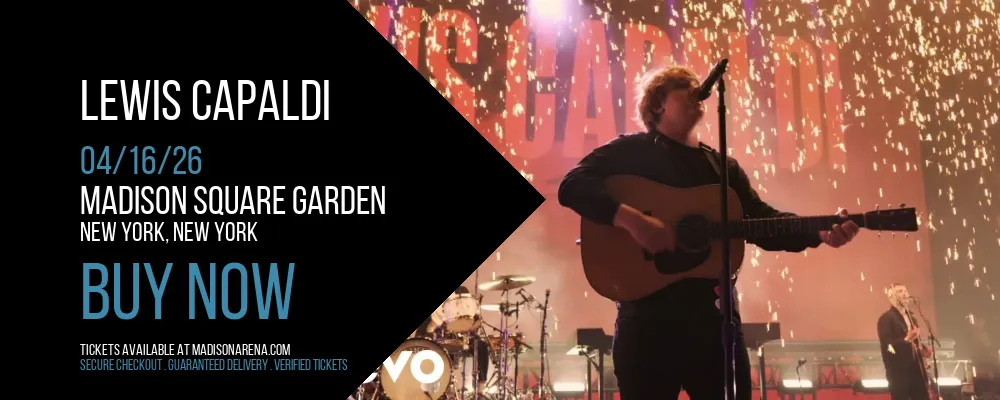 Lewis Capaldi at Madison Square Garden