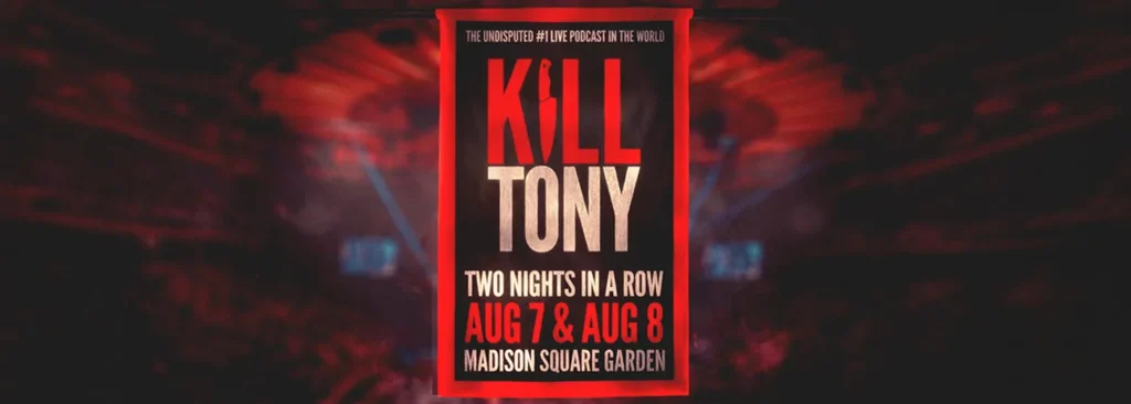 Kill Tony at Madison Square Garden